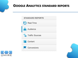 GOOGLE ANALYTICS STANDARD REPORTS
 