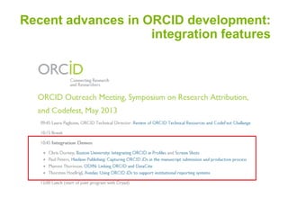 Recent advances in ORCID development:
integration features
 