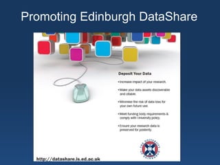 Promoting Edinburgh DataShare
 