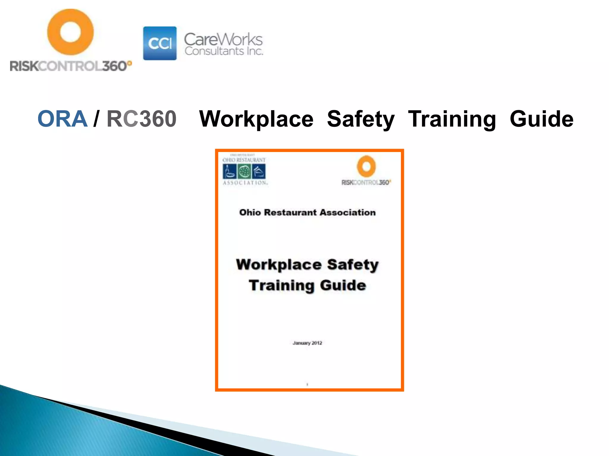 ORA / RC360 Workplace Safety Training Guide
 