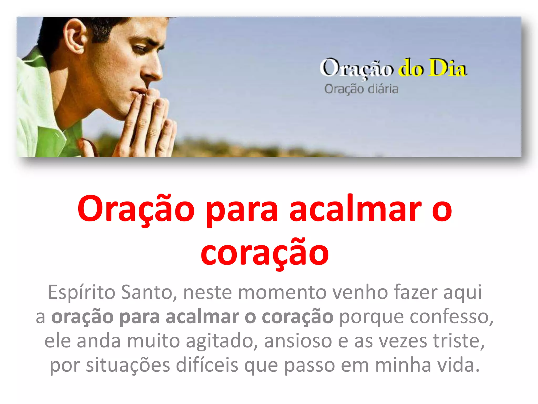 Oracao para acalmar o coracao | PPTX