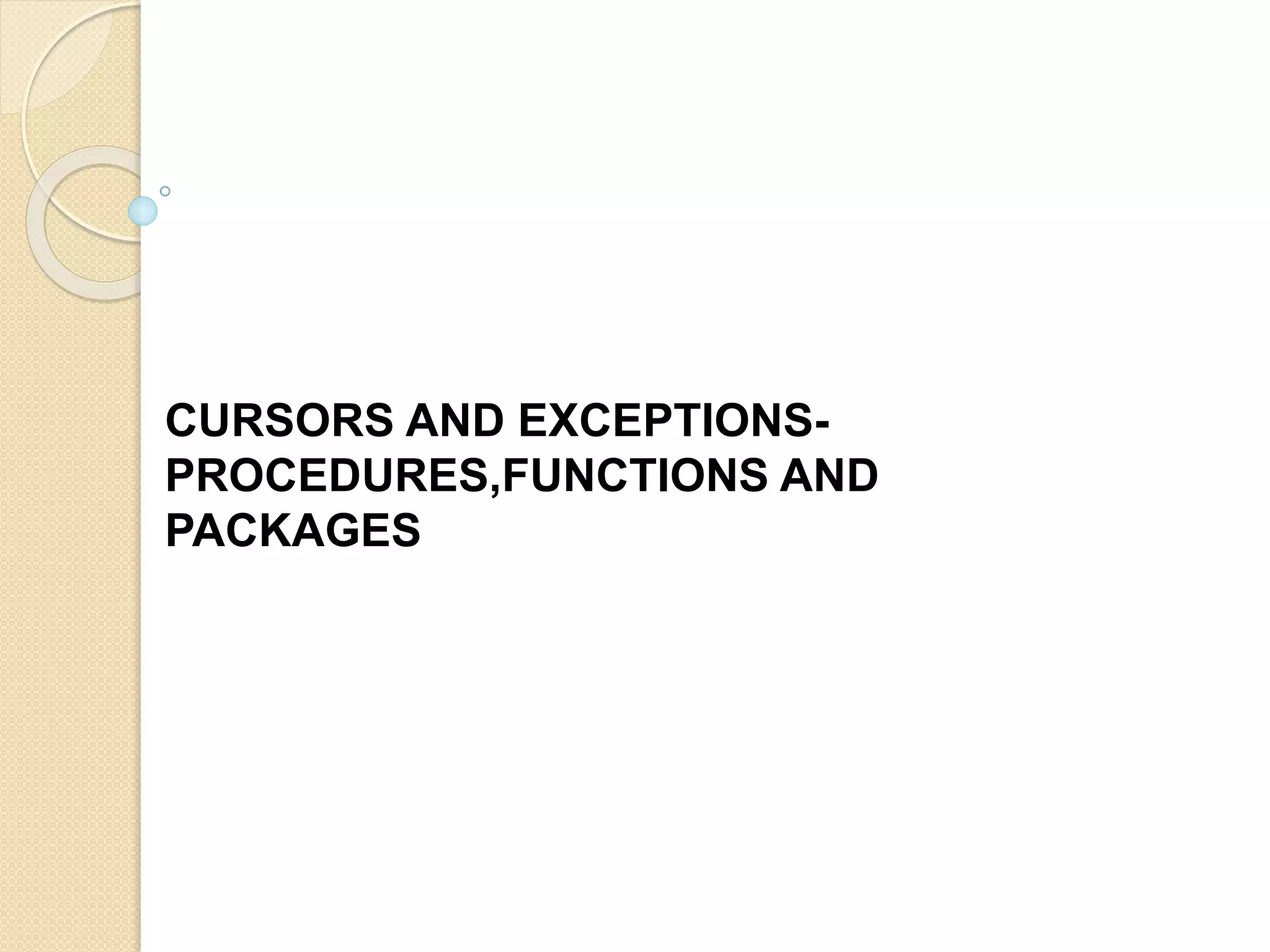 Oracel CURSOR AND EXCEPTIONS | PPTX