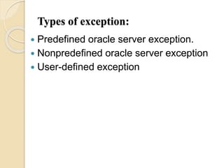 Oracel CURSOR AND EXCEPTIONS | PPTX