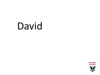 David