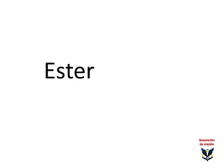 Ester
