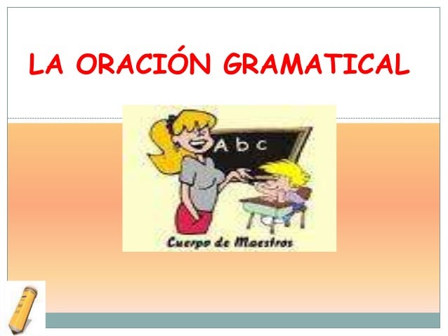 Oración gramatical grupo los tic