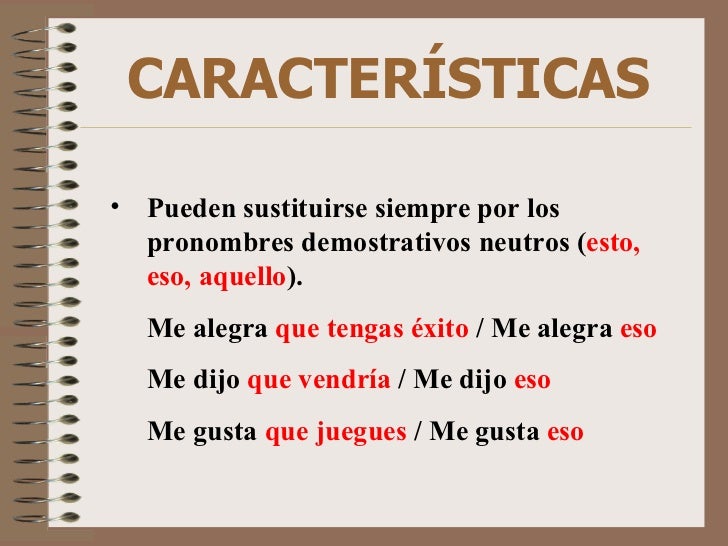 Oraciones Subordinadas Sustantivas