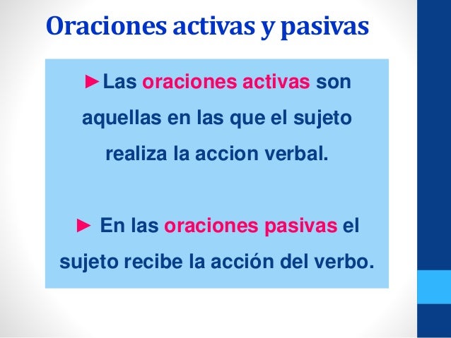 Oraciones activas y pasivas