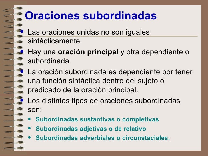 Oraciones subordinadas sustantivas