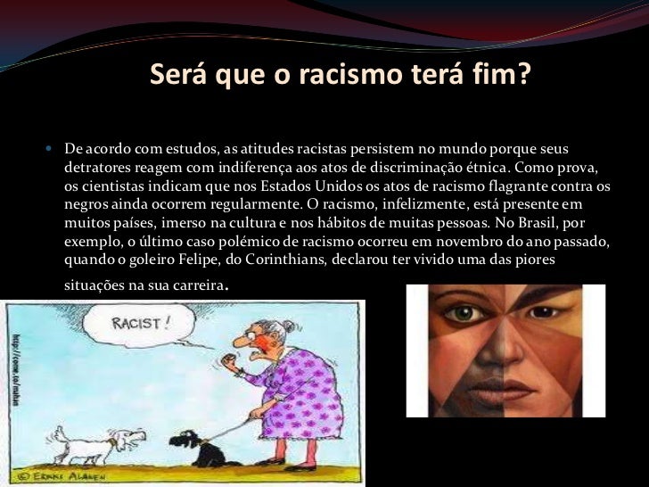 Por Que O Racismo é Tão Difícil De Ser Superado