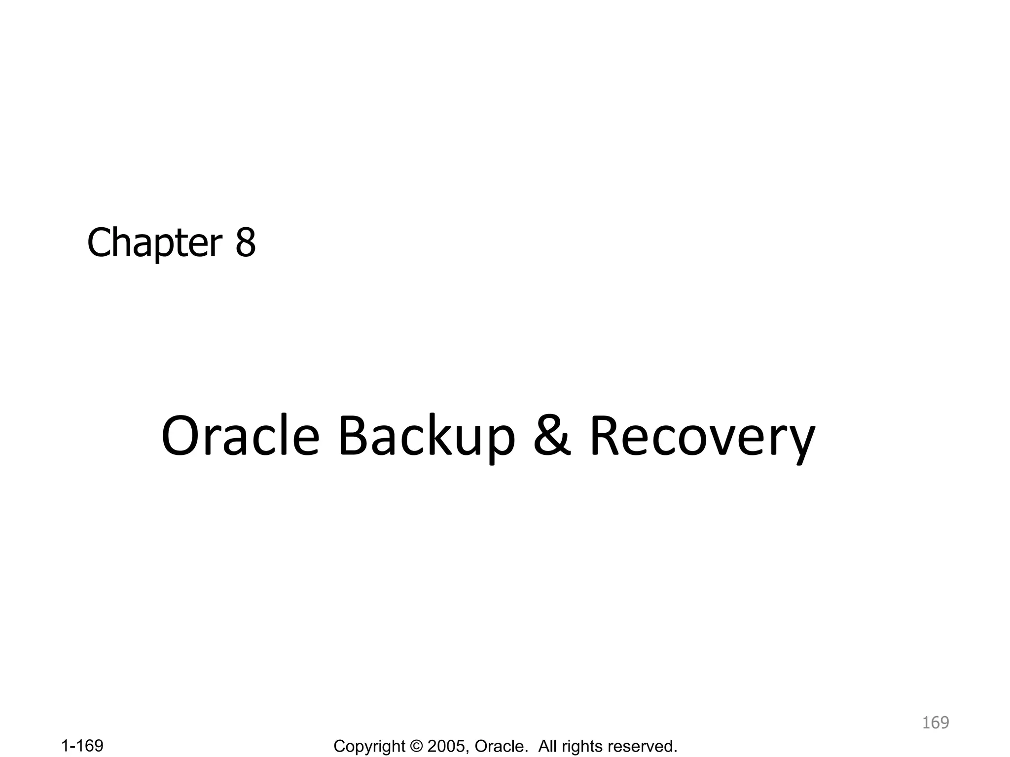 Oracle Backup & Recovery Chapter 8 