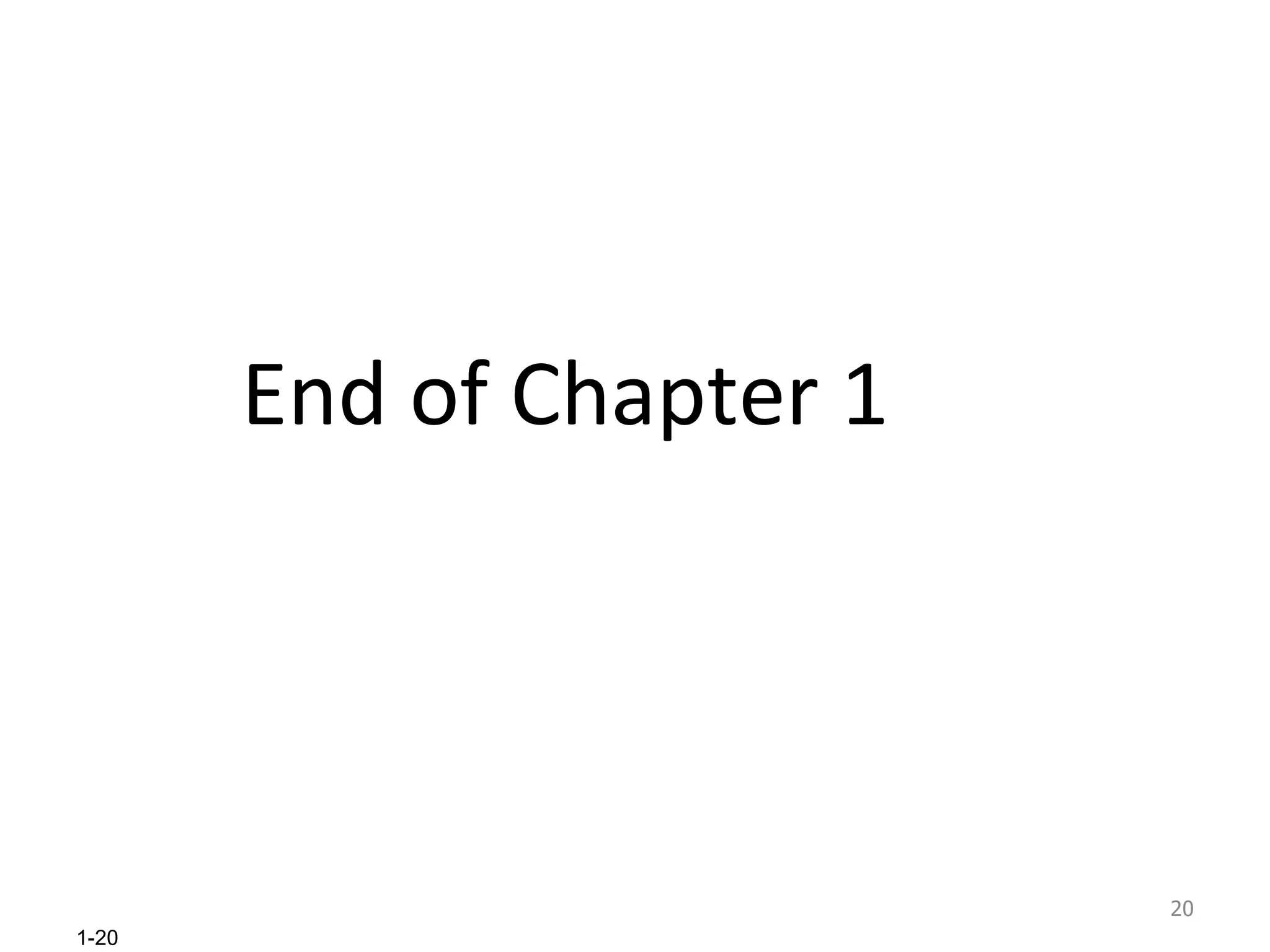 End of Chapter 1 