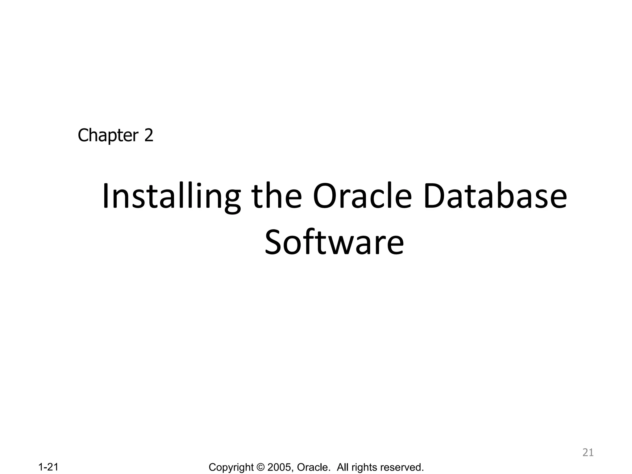 Installing the Oracle Database Software Chapter 2 
