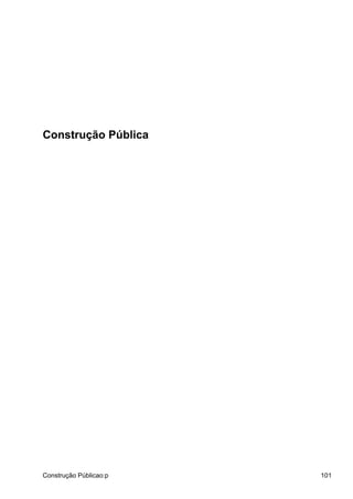 Construção Pública




Construção Públicao:p   101
 