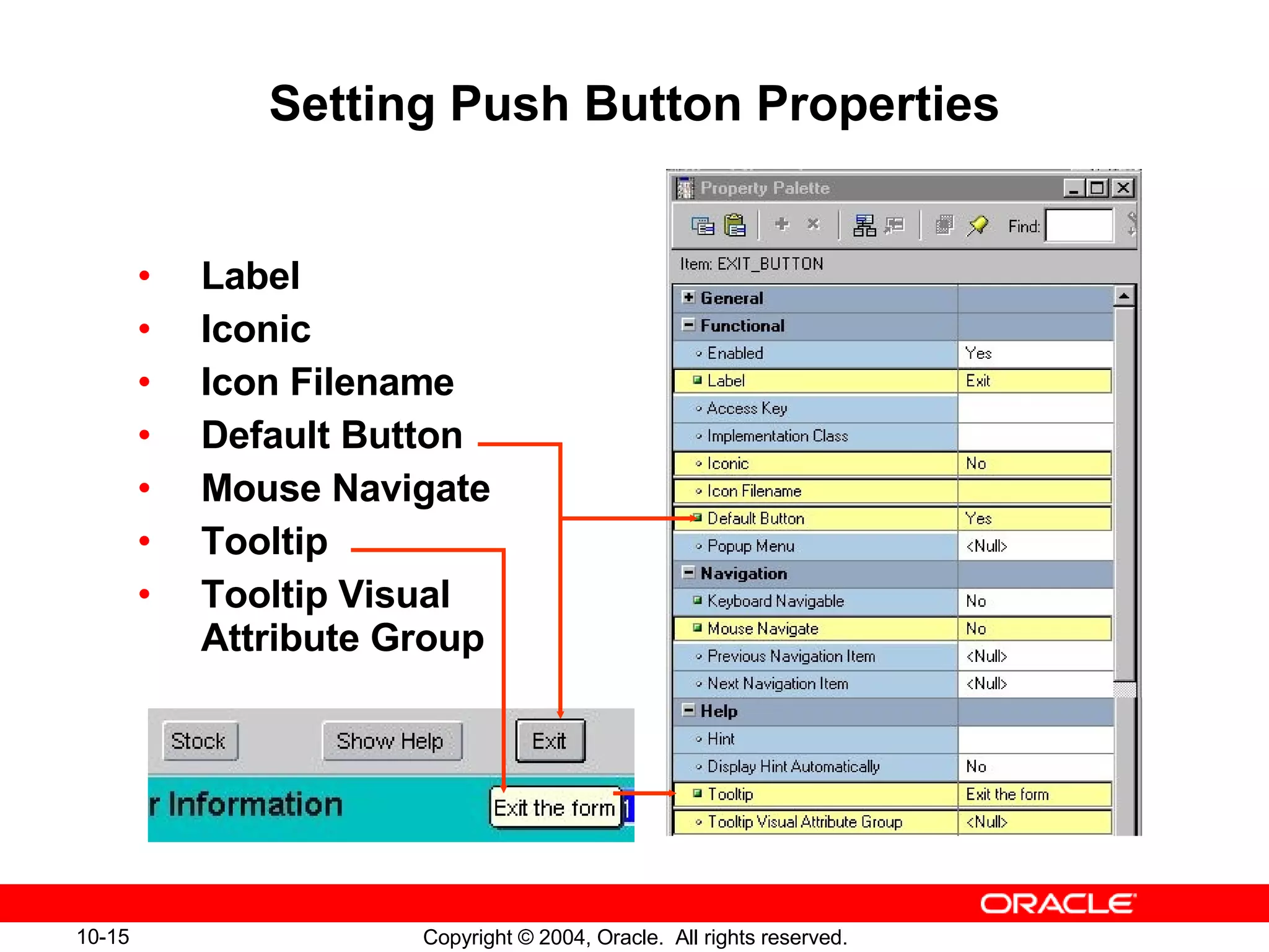 Setting Push Button Properties Label Iconic Icon Filename Default Button Mouse Navigate Tooltip Tooltip Visual  Attribute Group 