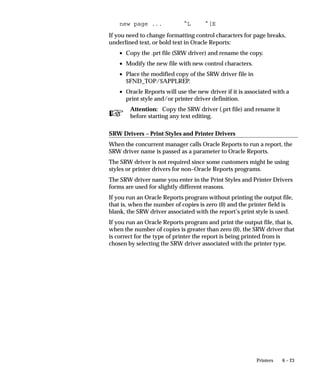 of pending concurrent requests (concurrent requests waiting to be
                    started).
                    The default value is 60 (seconds).
                            Suggestion: Set the sleep time to be very brief during periods
                            when the number of requests submitted is expected to be high.
                    Describe your application–ORACLE username pair, if you wish.



Specialization Rules Window




                    Specialize your manager to run only certain kinds of requests. Without
                    specialization rules, a manager accepts requests to start any concurrent
                    program.


                                                         Managing Concurrent Processing   5– 97
 