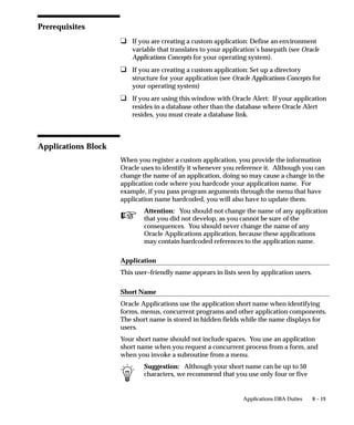 Printers Window




                  Register printers with Oracle Applications by entering the operating
                  system’s name for the printer and assigning it a printer type (e.g.,
                  manufacturer and model).
                  You:
                      • Must register a printer before you can print reports from it, using
                        Oracle Applications.
                      • Can only register a printer with a previously defined printer
                        type. Use the Printer Types window to define printer types.
                  You can specify the default printer to which a user submits reports by
                  setting the “Printer” user profile option.


                                                                           Printers   6 – 43
 