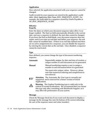 based indexes, which are used in some applications in Release 11i. The
                             recommended value is TRUE.
                             For more information on this parameter, see Oracle 8i Reference.
                             Example:
                             query_rewrite_enabled = TRUE


compatible
                             The Oracle 8i release for your Oracle Applications instance.
                             Example:
                             compatible = 8.1.6




9–8   Oracle Applications System Administrator’s Guide
 