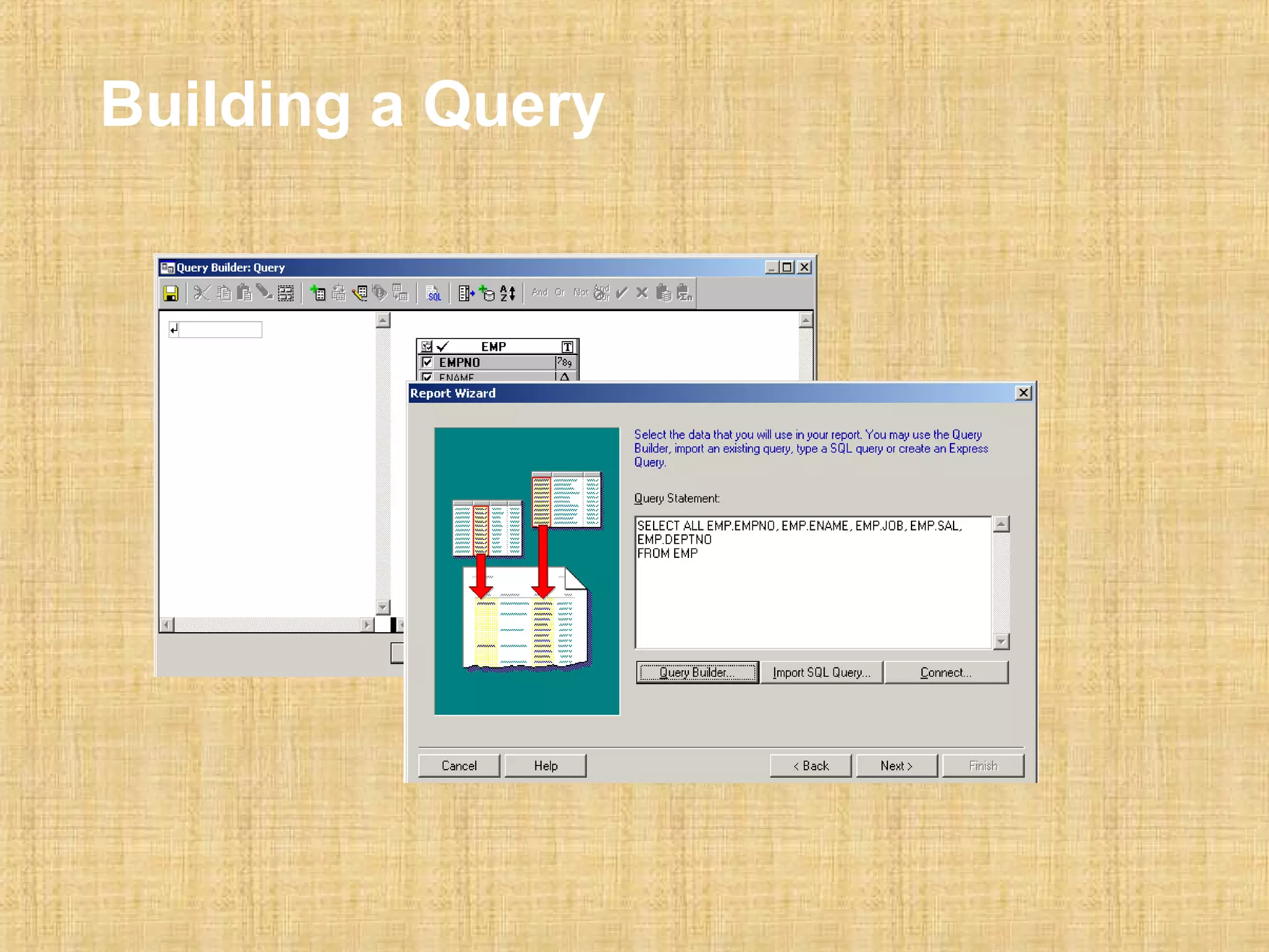 Building a Query 
 