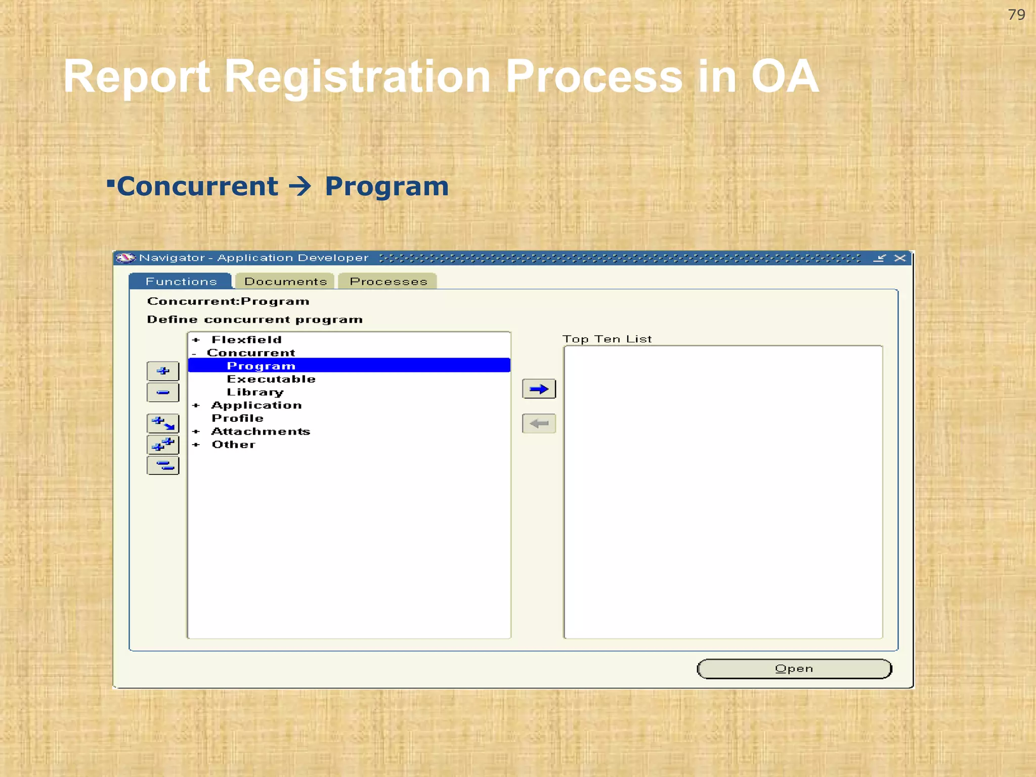 79 
Report Registration Process in OA 
Concurrent  Program 
 