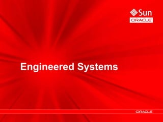 Engineered Systems
 