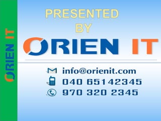 Thank you
Presented by OrienIT
 
