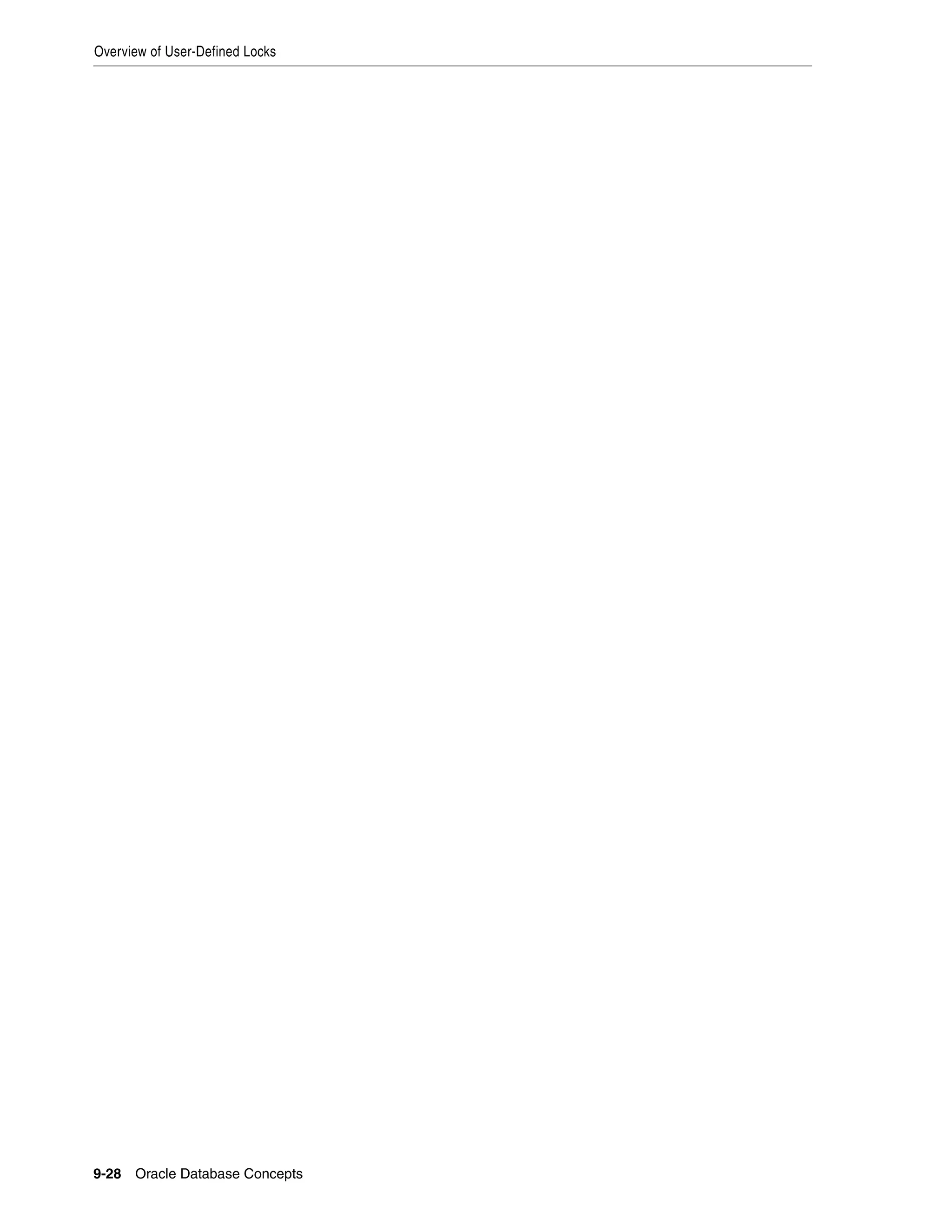 Overview of User-Defined Locks 9-28 Oracle Database Concepts 