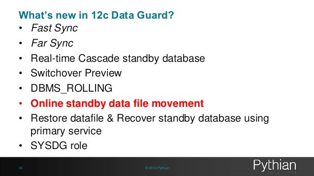 hot standby what's Oracle12c new whats data and farsync guard