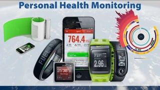 Personal Health Monitoring