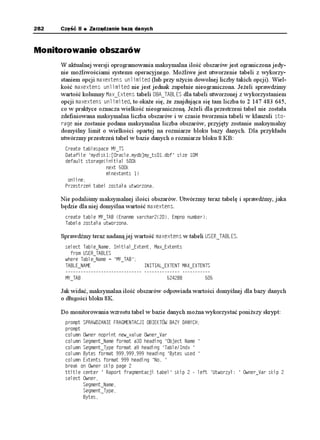 %.15'A(4''
   ENQUG (TGG
 GPF
 GPF NQQR
 EQOOKV
 ENQUG 6CDNGURCEGU
 GPF
 
 UGV VGTO QHH GEJQ QHH
    VVKVNG EGPVGT   4#2146 (4#)/'06#%,+ 24'564'0+ 6#$'.
    EQN 6URCEG JGCFKPI 0#9#^24'564'0+    HQTOCV C VTWPE
    EQN (PCOG JGCFKPI 2.+-                  HQTOCV C VTWPE
    EQN (KTUV JGCFKPI $.1-^21%             HQTOCV 
    EQN $NQEMU JGCFKPI 41/+#4
$.-         HQTOCV 
    DTGCM QP TGRQTV QP 6URCEG UMKR  QP (PCOG UMKR 
     EQORWVG UWO QH $NQEMU QP (PCOG
     EQORWVG UWO QH $NQEMU QP TGRQTV
     URQQN HTCIOGPVCELCTRV
     UGNGEV 6URCEG(PCOG (KTUV $NQEMU
       HTQO (4''52
    QTFGT D[ 6URCEG(PCOG (KTUV
    URQQN QHH

Skrypt jest wykonywany dla pojedynczej przestrzeni tabel, której nazwa jest jego argu-
mentem wejściowym.

Przyjrzyjmy się wynikom jego wykonania.
                       4#2146 (4#)/'06#%,+ 24'564'0+ 6#$'.
 0#9#                                                $.1-
 24'564'0+      2.+-                                21% 41/+#4
$.-
    
 754            JQOGQTCENGWUGTA                           
 
 
 
 
 
 
 
 
 
 
 
 
 
 
 
 
 
 
 
 
 
 
 
 