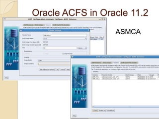 Oracle ACFS in Oracle 11.2 Space allocation within a volumeVolume is created with Stripe column – number of stripes. Default 4. From 1 to 8. If 1 no striping.Stripe width – size of each stripe. Default 128K. Range from 4K, 8K,16K,32K,64K, 128K, 256K, 512K,1M.Space for the volume is allocated as explained in VAU from ASM disk group.Space within the volume, when a file is created/resized on the ACFS, is allocated in chunks: size of VAU