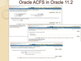 Oracle internally maintains the file integrityOracle ACFS in Oracle 11.2Obtain ACFS info[oracle@raclinux1 u03]$ /sbin/acfsutil  info fs /u03/u03    ACFS Version: 11.2.0.2.0    flags:        MountPoint,Available    mount time:   Mon Jul 11 15:51:45 2011    volumes:      1    total size:   10737418240    total free:   10514800640    primary volume: /dev/asm/datavol-239        label:                         flags:                 Primary,Available,ADVM        on-disk version:       39.0        allocation unit:       4096        major, minor:          252, 122369        size:                  10737418240        free:                  10514800640        ADVM diskgroup         DATA        ADVM resize increment: 268435456        ADVM redundancy:       unprotected        ADVM stripe columns:   4        ADVM stripe width:     131072    number of snapshots:  0    snapshot space usage: 0[oracle@raclinux1 u03]$ [oracle@raclinux1 u03]$ /sbin/acfsutil  info fs /u03/u03    ACFS Version: 11.2.0.2.0    flags:        MountPoint,Available    mount time:   Mon Jul 11 15:51:45 2011    volumes:      1    total size:   10737418240    total free:   10514767872    primary volume: /dev/asm/datavol-239        label:                         flags:                 Primary,Available,ADVM        on-disk version:       39.0        allocation unit:       4096        major, minor:          252, 122369        size:                  10737418240        free:                  10514767872        ADVM diskgroup         DATA        ADVM resize increment: 268435456        ADVM redundancy:       unprotected        ADVM stripe columns:   4        ADVM stripe width:     131072number of snapshots:  1    snapshot space usage: 32768[oracle@raclinux1 u03]$ 
