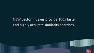 24
NEW vector indexes provide 100x faster
and highly accurate similarity searches
Copyright © 2025, Oracle and/or its affiliates
 