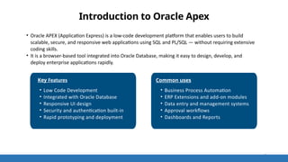 Oracle Apex Presentation Overview or Student guide | PPTX