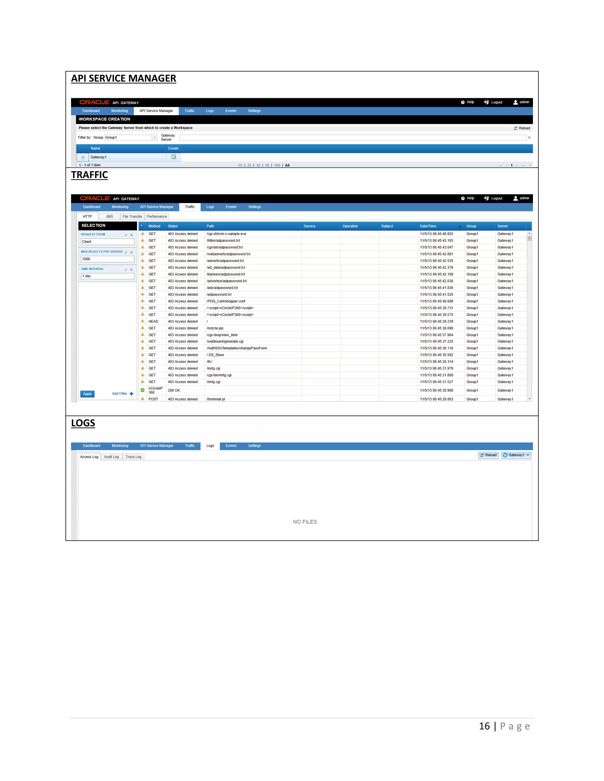 API SERVICE MANAGER

TRAFFIC

LOGS

16 | P a g e

 
