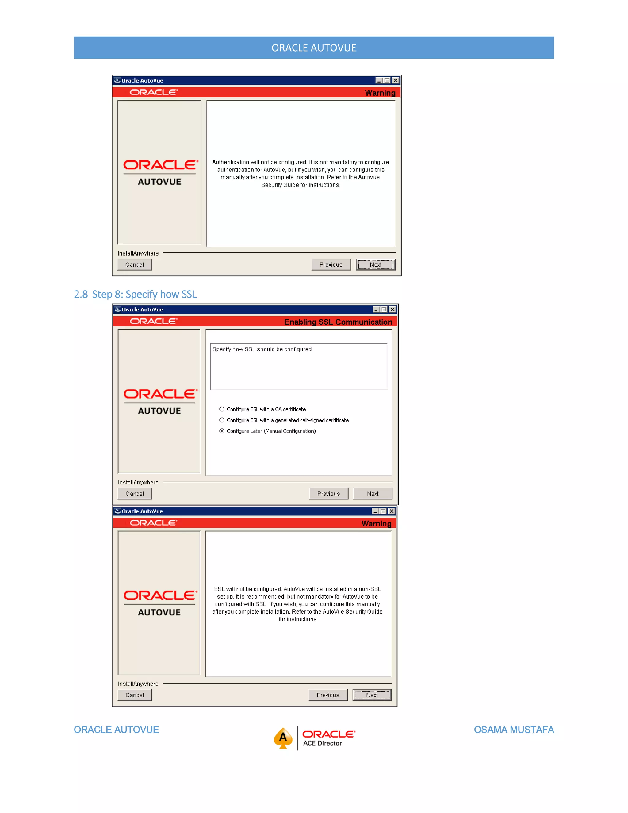 ORACLE AUTOVUE OSAMA MUSTAFA
ORACLE AUTOVUE
2.8 Step 8: Specify how SSL
 