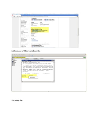 Set Hostname of DB server to hosts file:
Extract zip file:
hostname
 
