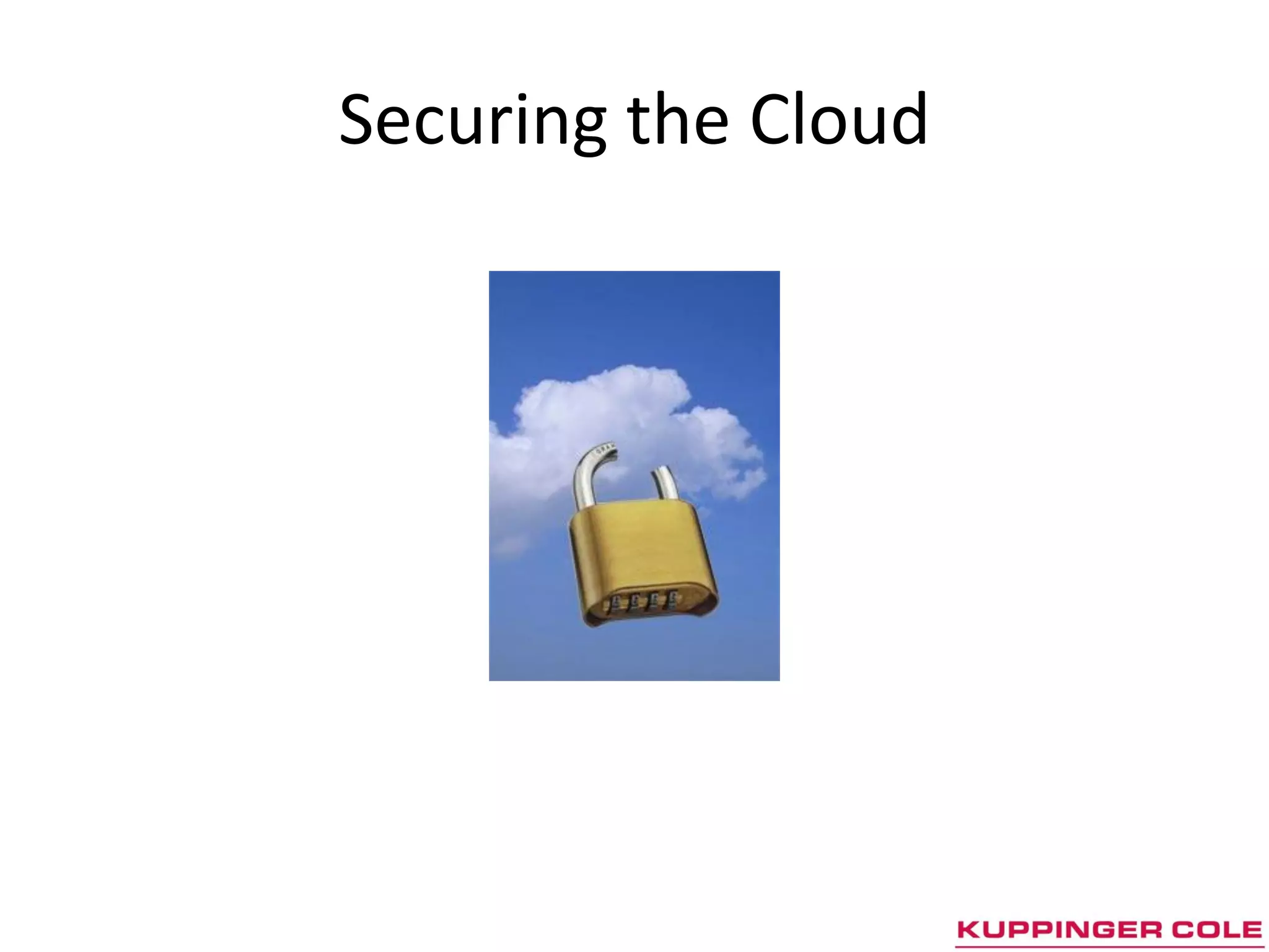 Securing the Cloud
 