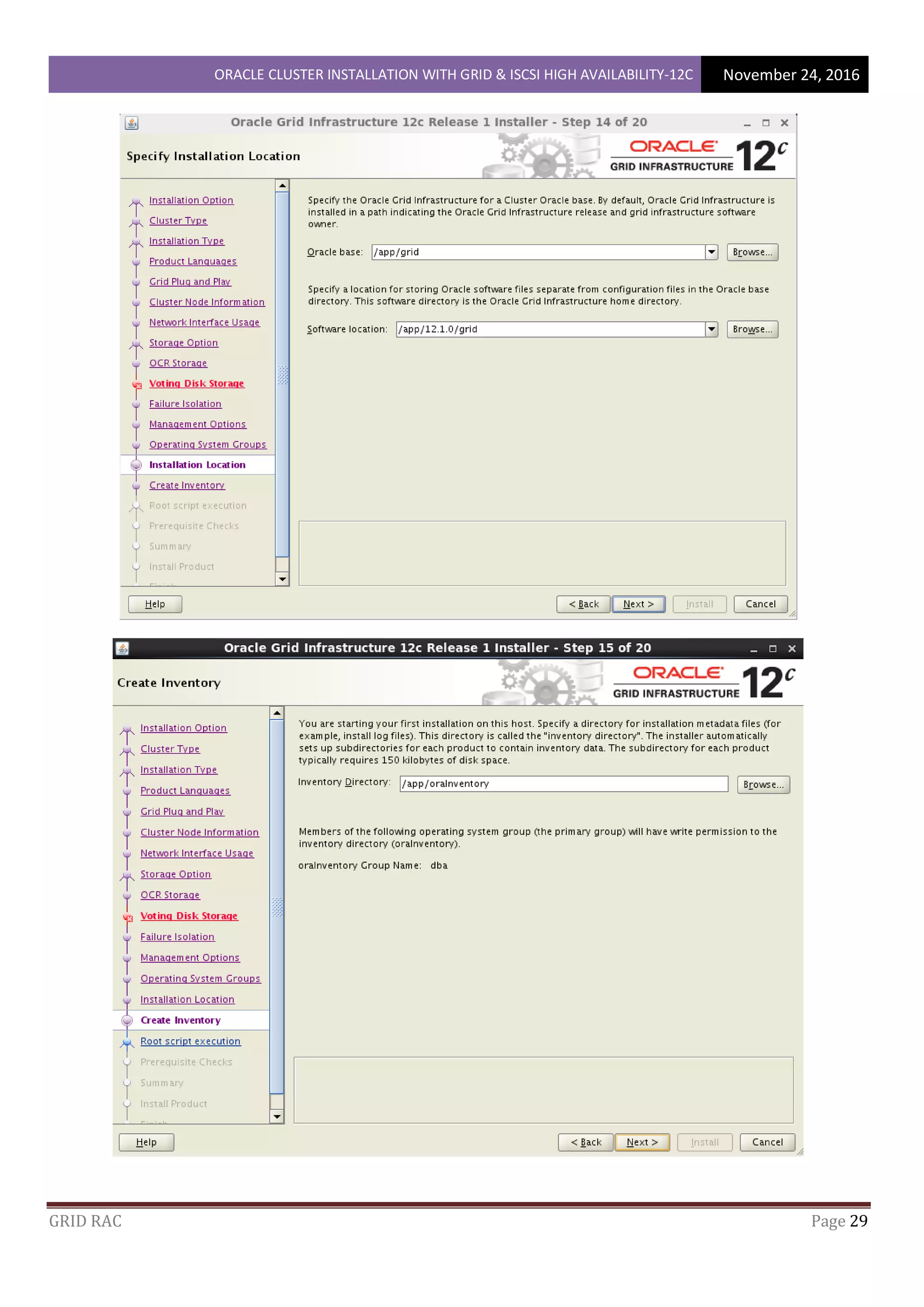 ORACLE CLUSTER INSTALLATION WITH GRID & ISCSI HIGH AVAILABILITY-12C November 24, 2016
GRID RAC Page 29
 