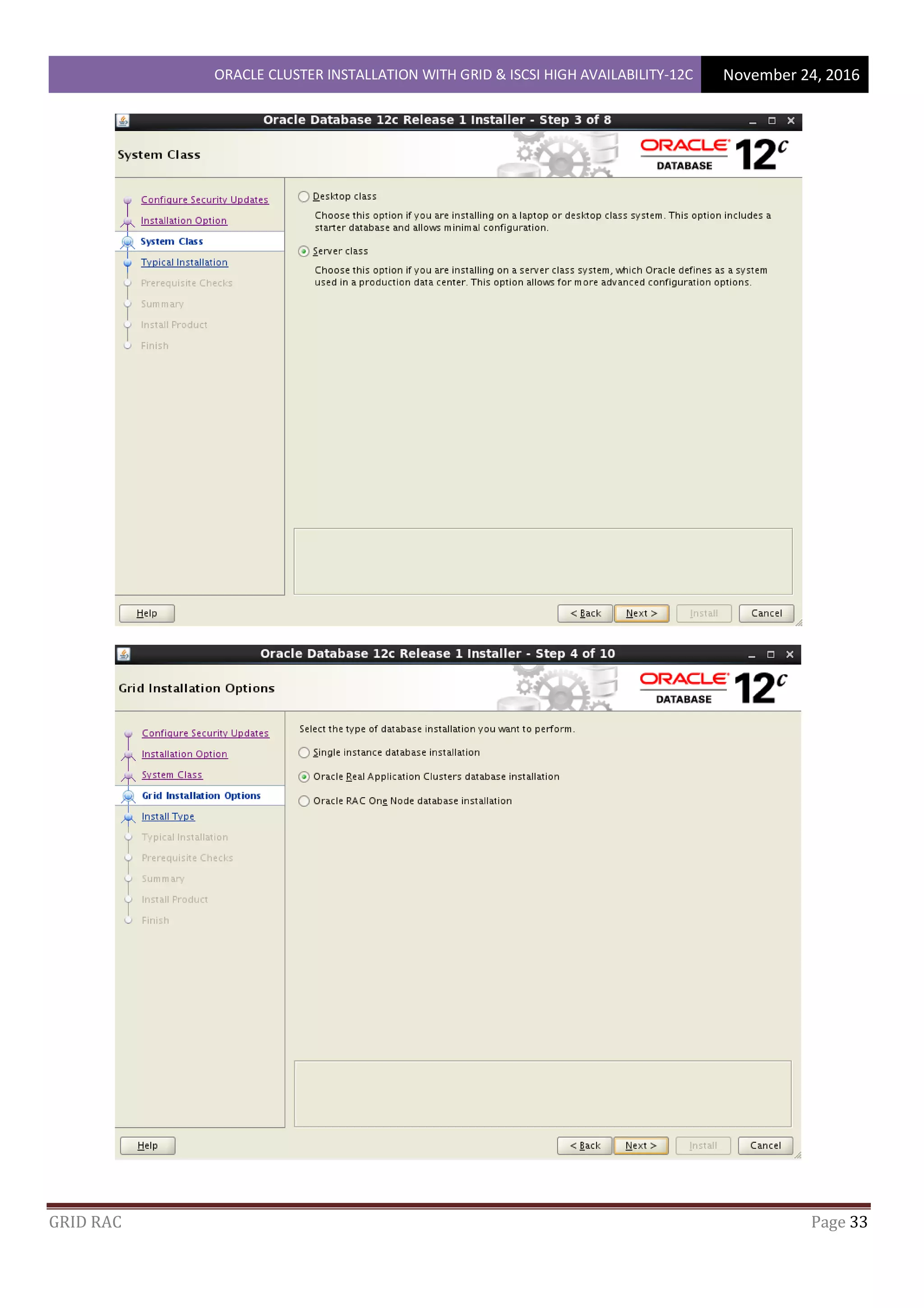 ORACLE CLUSTER INSTALLATION WITH GRID & ISCSI HIGH AVAILABILITY-12C November 24, 2016
GRID RAC Page 33
 