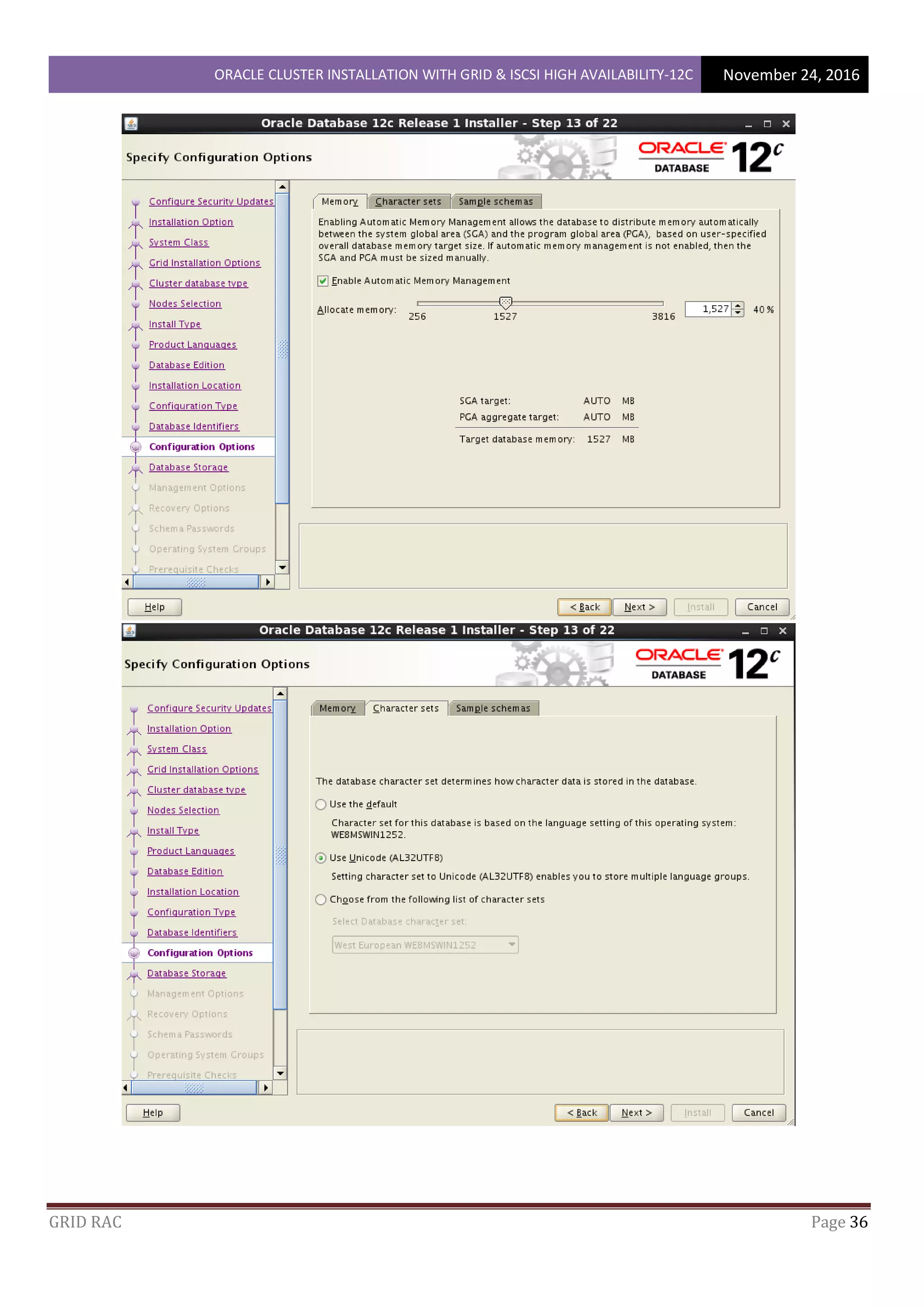 ORACLE CLUSTER INSTALLATION WITH GRID & ISCSI HIGH AVAILABILITY-12C November 24, 2016
GRID RAC Page 36
 