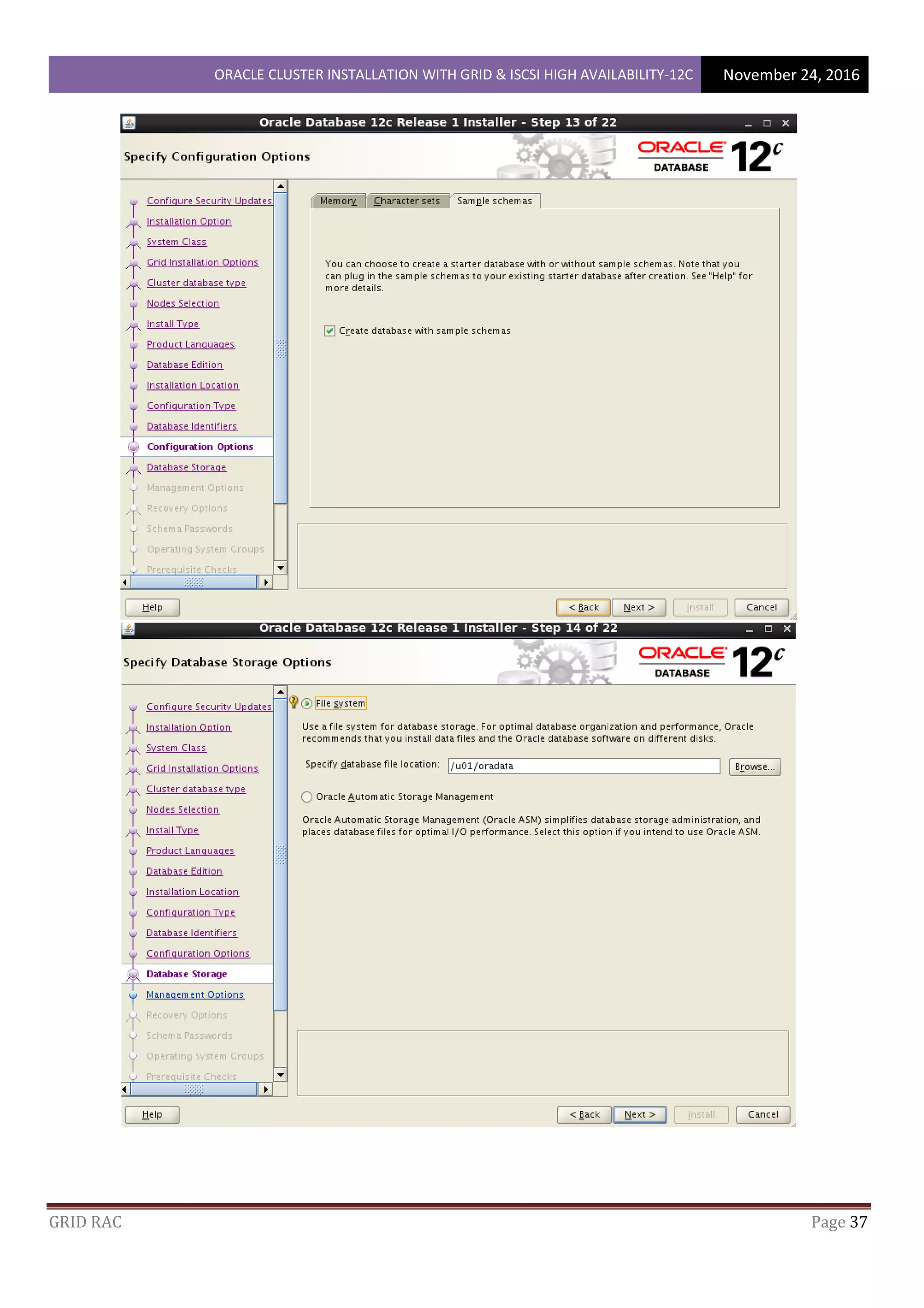 ORACLE CLUSTER INSTALLATION WITH GRID & ISCSI HIGH AVAILABILITY-12C November 24, 2016
GRID RAC Page 37
 