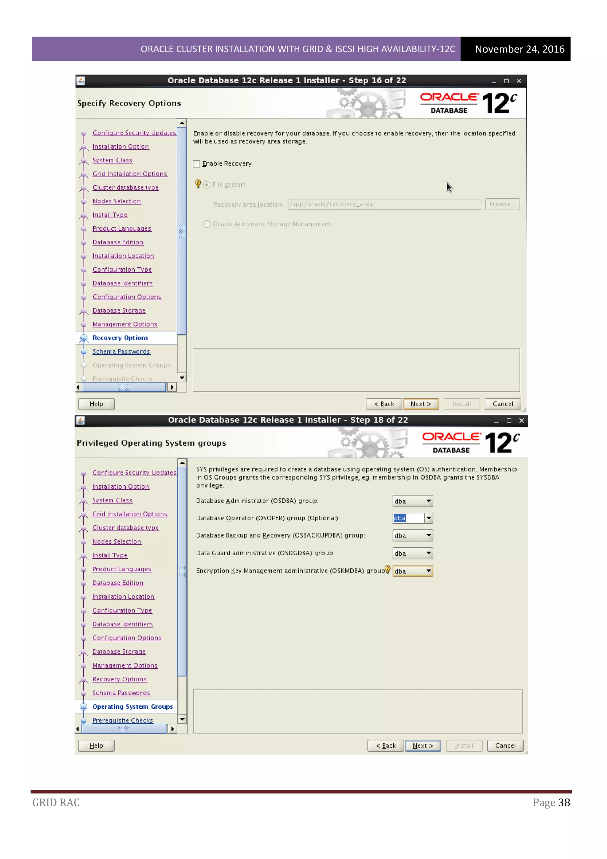 ORACLE CLUSTER INSTALLATION WITH GRID & ISCSI HIGH AVAILABILITY-12C November 24, 2016
GRID RAC Page 38
 