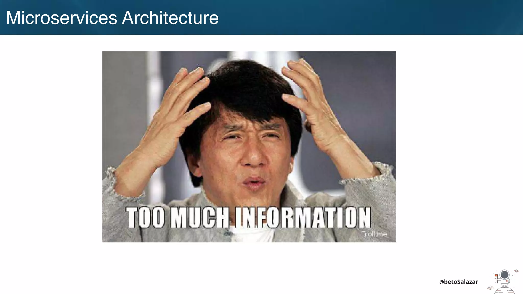 Microservices Architecture
@betoSalazar
 