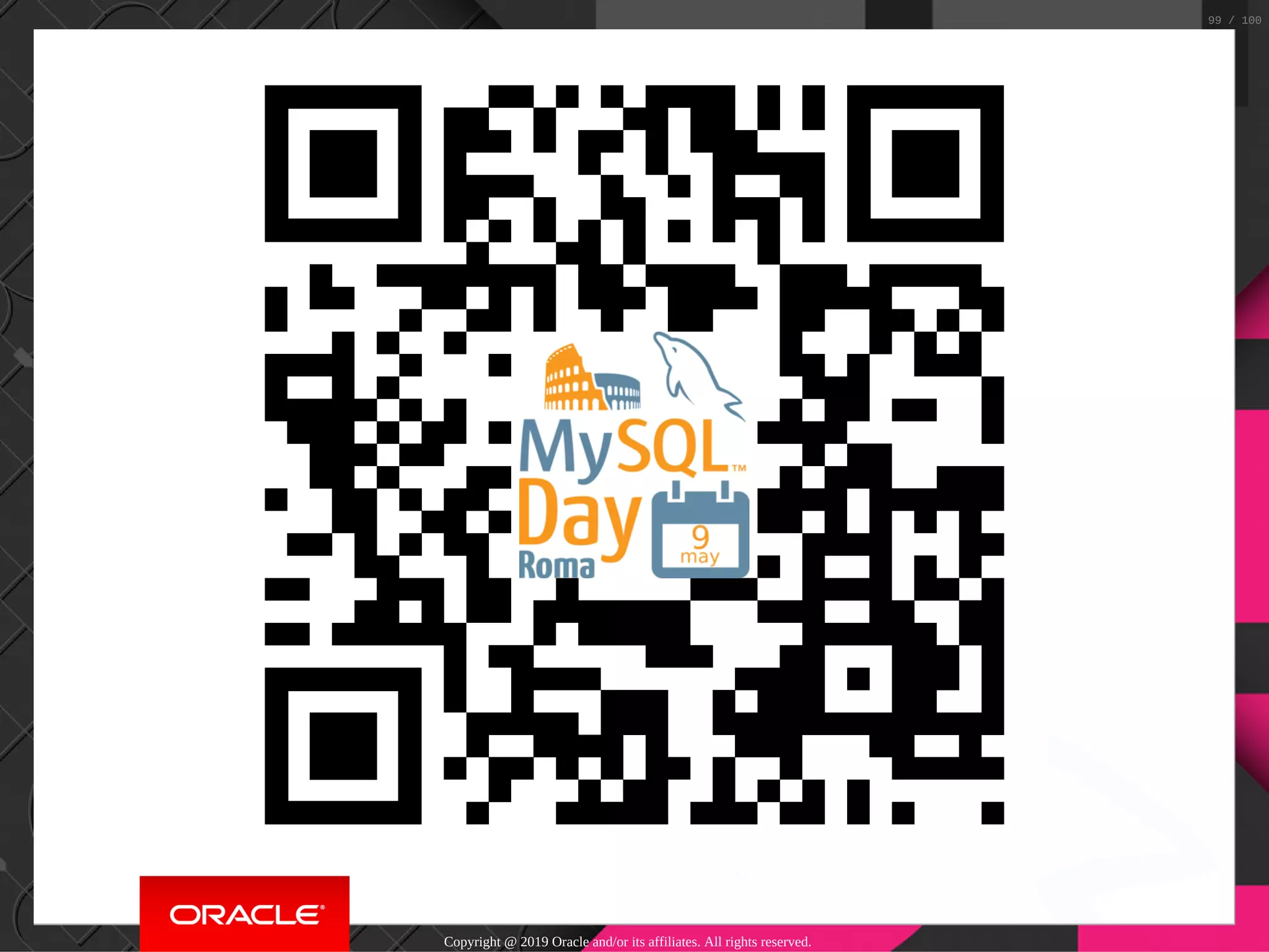 Copyright @ 2019 Oracle and/or its affiliates. All rights reserved. 99 / 100 