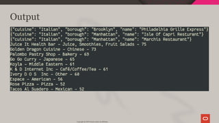 Output
Copyright @ 2019 Oracle and/or its affiliates.
64 / 111
 