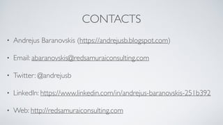 CONTACTS
• Andrejus Baranovskis (https://andrejusb.blogspot.com)
• Email: abaranovskis@redsamuraiconsulting.com
• Twitter: @andrejusb
• LinkedIn: https://www.linkedin.com/in/andrejus-baranovskis-251b392
• Web: http://redsamuraiconsulting.com
 