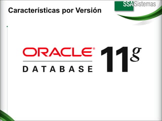Características por Versión 