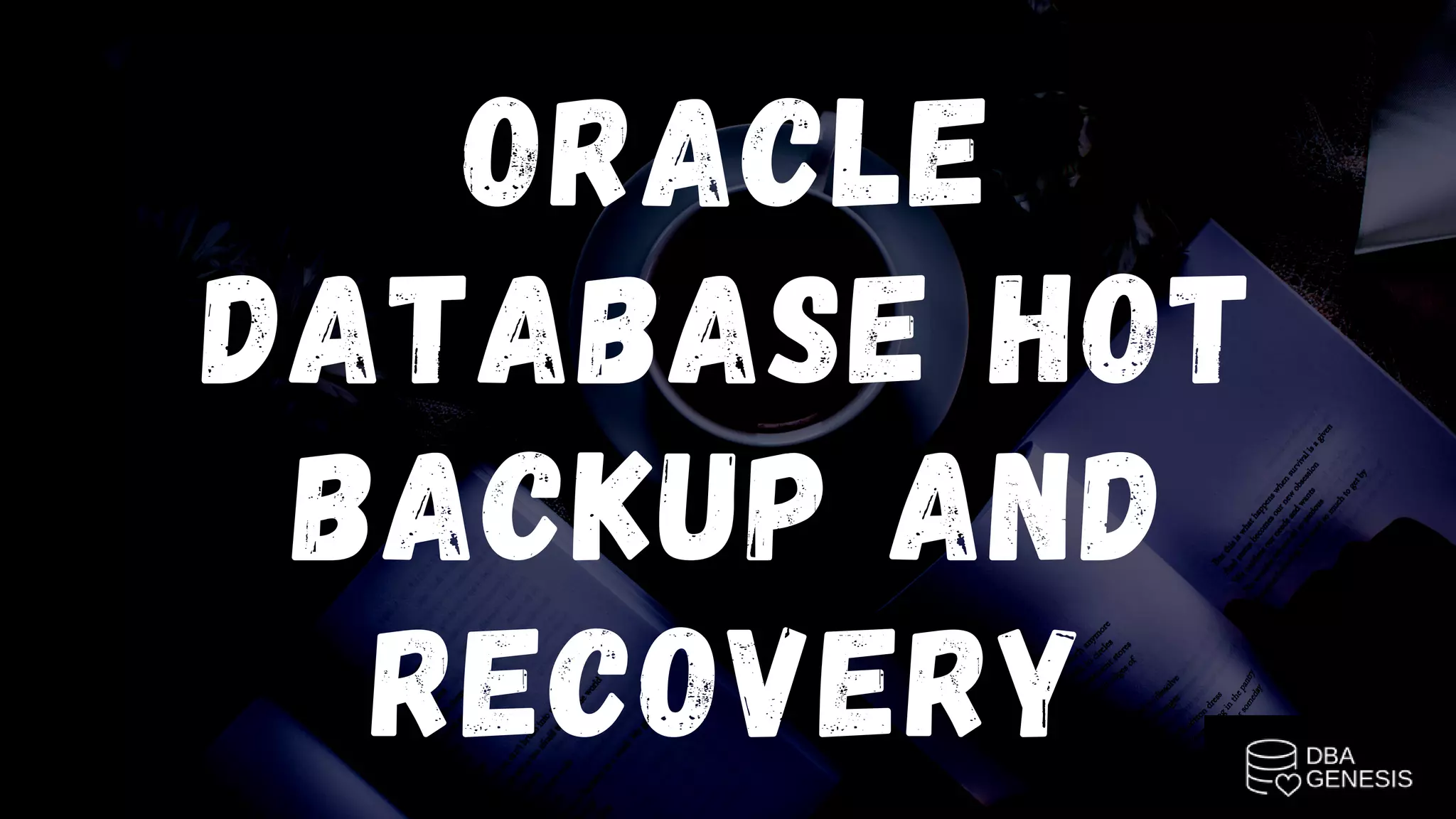 Oracle database hot backup and recovery PPT