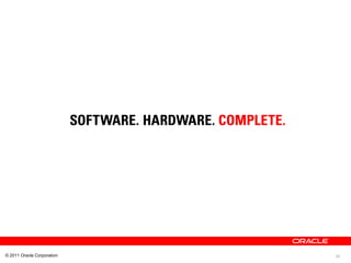 © 2011 Oracle Corporation   28
 